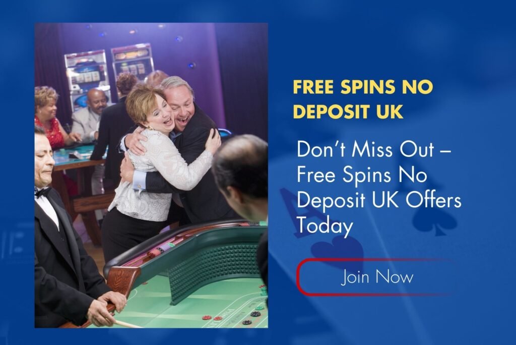 Don’t Miss Out – Free Spins No Deposit UK Offers Today